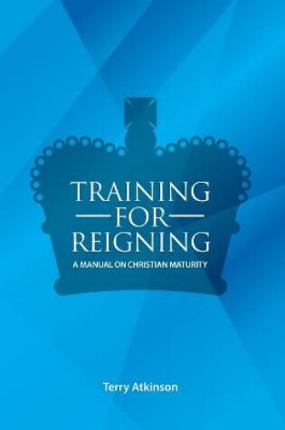 Cover of Training for Reigning