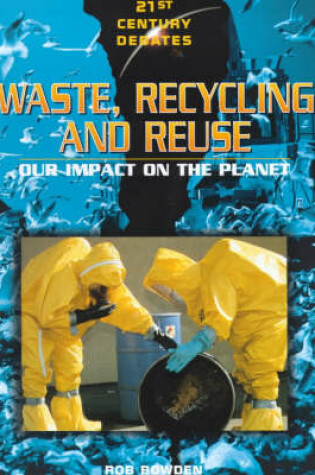 Cover of Waste, Recycling and Reuse