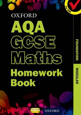 Book cover for Oxford GCSE Maths for AQA: Foundation Homework Book