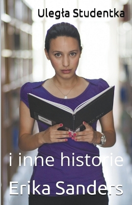 Cover of Ulegla Studentka i inne historie