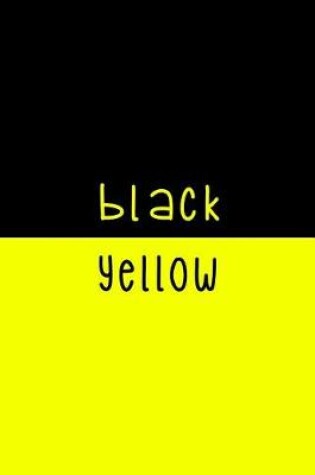 Cover of Black. Yellow.