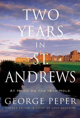 Book cover for Two Years in St. Andrews