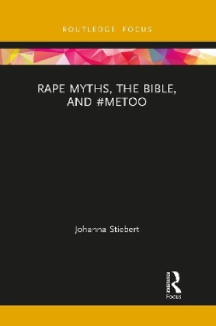 Cover of Rape Myths, the Bible, and #MeToo