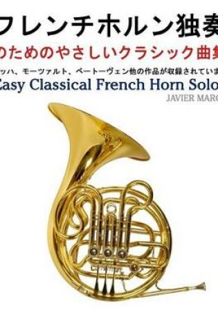 Cover of Easy Classical French Horn Solos