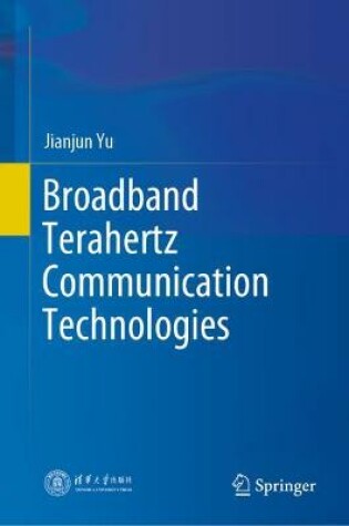 Cover of Broadband Terahertz Communication Technologies