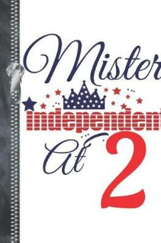 Cover of Mister Independent At 2