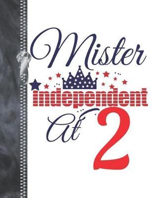 Book cover for Mister Independent At 2