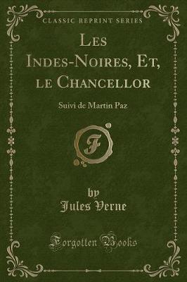 Book cover for Les Indes-Noires, Et, Le Chancellor