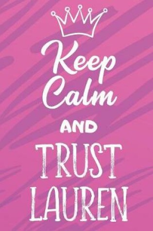 Cover of Keep Calm And Trust Lauren