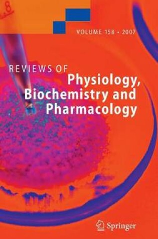 Cover of Reviews of Physiology, Biochemistry and Pharmacology 158