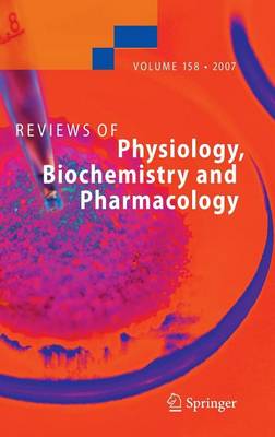 Cover of Reviews of Physiology, Biochemistry and Pharmacology 158