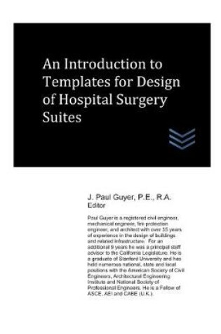 Cover of An Introduction to Templates for Design of Hospital Surgery Suites