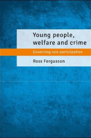 Cover of Young People, Welfare and Crime