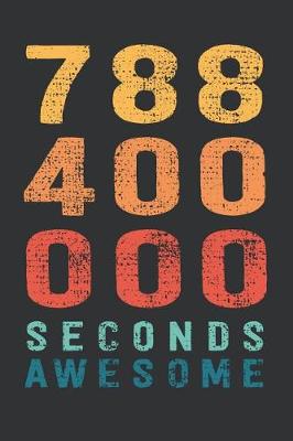 Book cover for 788 400 000 Seconds Awesome