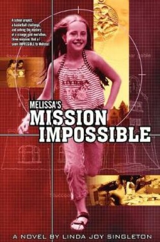 Cover of Melissa's Mission Impossible/Mail Order Monster