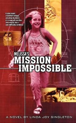 Book cover for Melissa's Mission Impossible/Mail Order Monster