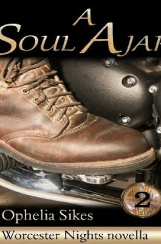 Cover of A Soul Ajar - A Worcester Nights Novella