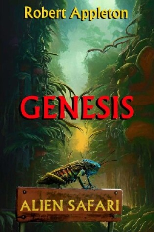 Cover of Alien Safari: Genesis