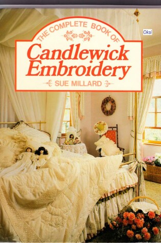 Cover of The Complete Book of Candlewick Embroidery