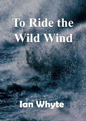 Book cover for To Ride the Wild Wind