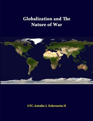 Book cover for Globalization and the Nature of War