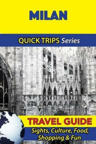 Cover of Milan Travel Guide (Quick Trips Series)