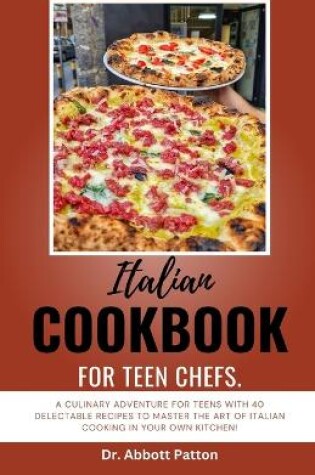 Cover of Italian cookbook for teen chefs