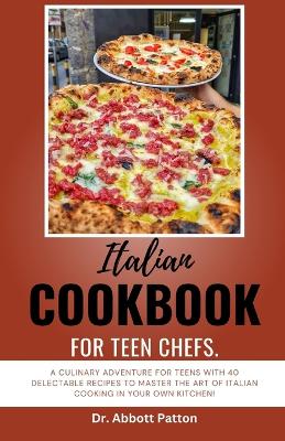 Book cover for Italian cookbook for teen chefs