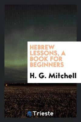 Book cover for Hebrew Lessons, a Book for Beginners