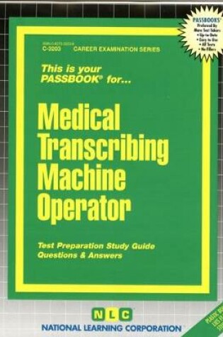 Cover of Medical Transcribing Machine Operator