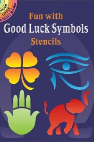 Cover of Fun with Good Luck Symbols Stencils