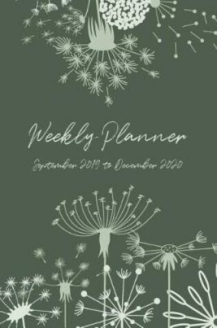 Cover of Weekly Planner September 2019 - December 2020