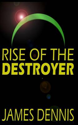 Book cover for Rise of the Destroyer