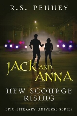 Cover of Jack And Anna - New Scourge Rising