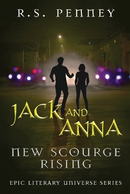 Book cover for Jack And Anna - New Scourge Rising