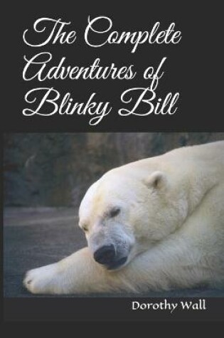Cover of The Complete Adventures of Blinky Bill