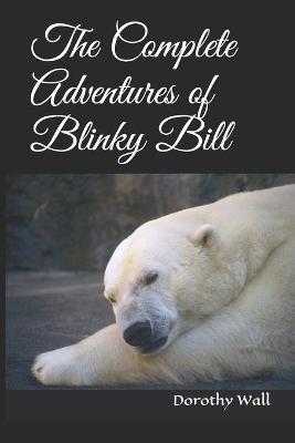 Book cover for The Complete Adventures of Blinky Bill