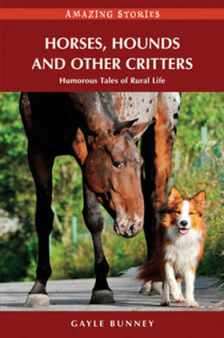 Cover of Horses, Hounds and Other Critters