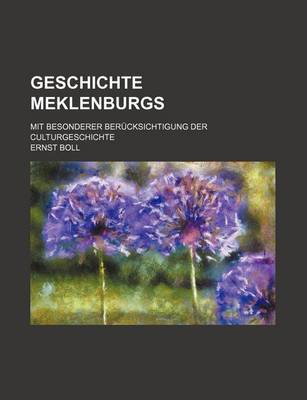 Book cover for Geschichte Meklenburgs; Mit Besonderer Berucksichtigung Der Culturgeschichte