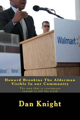 Book cover for Howard Brookins The Alderman Visible In our Community