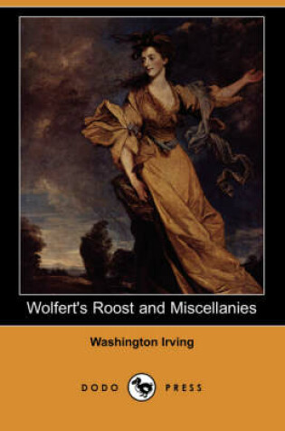 Cover of Wolfert's Roost and Miscellanies (Dodo Press)