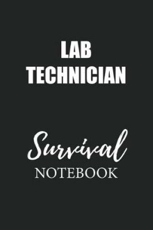 Cover of Lab Technician Survival Notebook