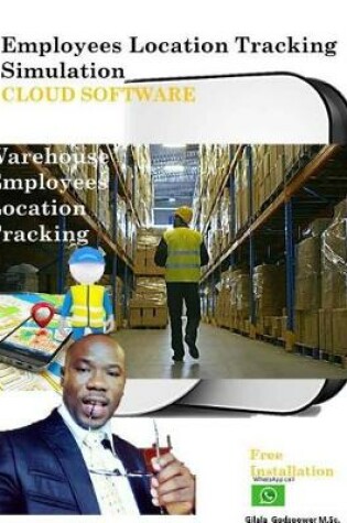 Cover of Employees Location Tracking Simulation - CLOUD SOFTWARE