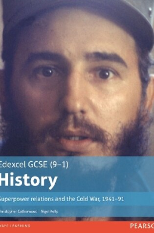 Cover of Edexcel GCSE (9-1) History Superpower relations and the Cold War, 1941–91 Student Book