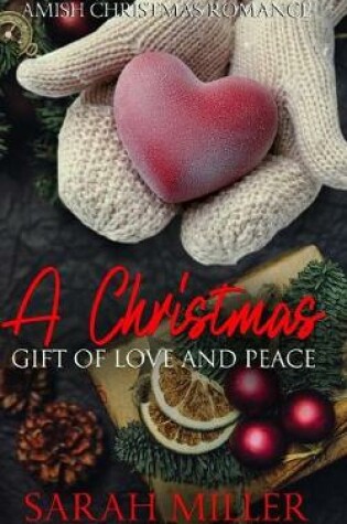 Cover of A Christmas Gift of Love and Peace