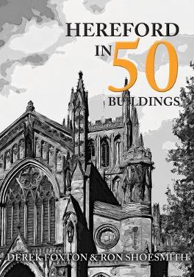 Cover of Hereford in 50 Buildings