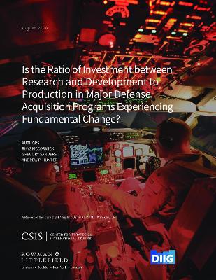 Book cover for Is the Ratio of Investment between Research and Development to Production in Major Defense Acquisition Programs Experiencing Fundamental Change?