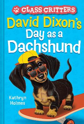 Book cover for David Dixon’s Day as a Dachshund