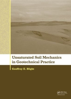 Book cover for Unsaturated Soil Mechanics in Geotechnical Practice