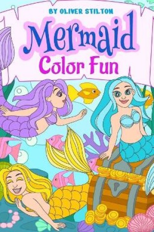 Cover of Mermaid Color Fun